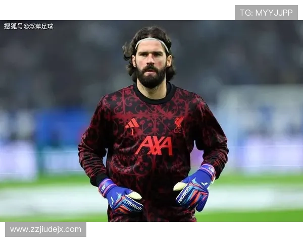 阿利松:2019欧冠冠军赛季门线统治力的巅峰之作 阿利松:2019欧冠冠军赛季门线统治力的巅峰之作