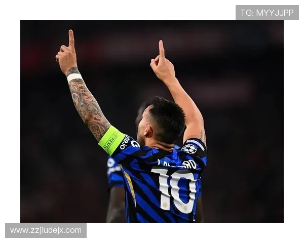 国米进攻体系运转受限，劳塔罗持球即遇停滞局面正考验赛季稳定性